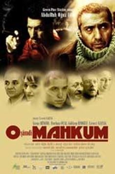 O Şimdi Mahkum afişi