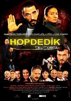 Hop Dedik: Deli Dumrul afişi
