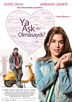 Ya Aşk Olmasaydı? afişi