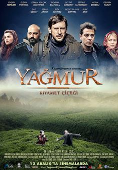 Yağmur: Kıyamet Çiçeği afişi