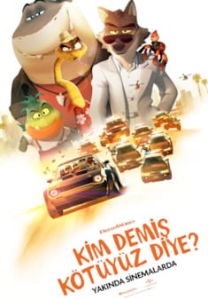 Kim Demiş Kötüyüz Diye? afişi