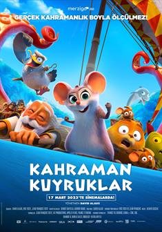 Kahraman Kuyruklar afişi