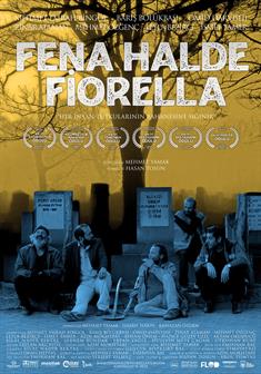 Fena Halde Fiorella afişi